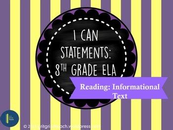 One may also refer to these<b> “I CAN” statements</b> as the<b> grade</b> level/course targets. . I can statements 8th grade ela